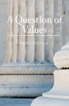 A Question of Values A Question of Values