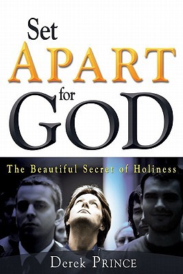 Ebook PDF Set Apart for God The Beautiful Secret of Holiness Download Derek Prince Ebook Beautiful Secret Ebook Beautiful Secret Ebook PDF Set Apart for God The Beautiful Secret of Holiness Download Derek Prince
