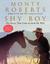 Shy Boy: The Horse That Cam...