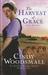 The Harvest of Grace (Hardcover)