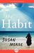 The Habit (Paperback)