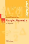 Complex Geometry:  An Introduction (Universitext)