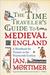 The Time Traveler's Guide to Medieval England: A Handbook for Visitors to the Fourteenth Century (Paperback)