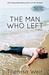 The Man Who Left (Paperback)