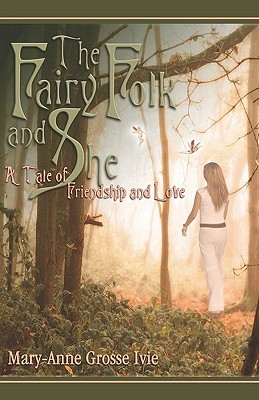 The Fairy Folk And She
