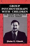 Group Psychotherapy with Children Group Psychotherapy with Children