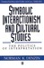 Symbolic Interactionism and Cultural Studies by Norman K. Denzin