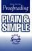Proofreading Plain and Simple by Debra Hart May