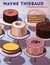 Wayne Thiebaud: A Paintings Retrospective