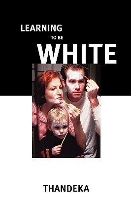 Learning to Be White: Money, Race, and God in America