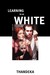 Learning to Be White: Money, Race, and God in America