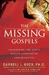 The Missing Gospels: Uneart...