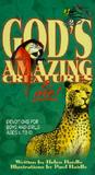 God's Amazing Creatures & Me! by Helen Haidle