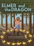 Elmer and the Dragon (Hardcover)