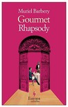 Gourmet Rhapsody Gourmet Rhapsody
