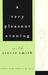 A Very Pleasant Evening with Stevie Smith: Selected Short Prose