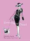 Dreaming of Chanel: A Wardrobe Full of Stories Dreaming of Chanel: A Wardrobe Full of Stories