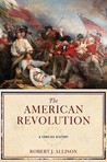 The American Revolution: A Concise History The American Revolution: A Concise History
