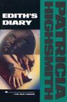 Edith's Diary by Patricia Highsmith Edith's Diary by Patricia Highsmith
