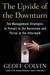 The Upside of the Downturn:...