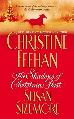 The Shadows of Christmas Past (Christmas Series, #3) by Christine Feehan