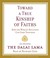 Toward a True Kinship of Faiths: How the World's Religions Can Come Together (Audio)