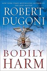 Bodily Harm: A Novel