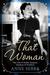 That Woman: The Life of Wallis Simpson, Duchess of Windsor (Hardcover)