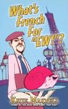 What's French For "Ew"? by Katie Maxwell