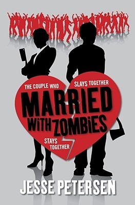 Married with Zombies (Living with the Dead #1)