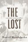 The Lost: A Search for Six of Six Million