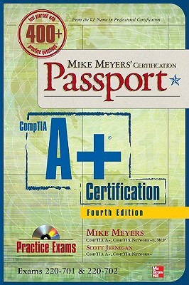 Mike Meyers' CompTIA A+ Certification Passport [With CDROM] by Mike Meyers