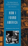 How I Found America: Collected Stories of Anzia Yezierska