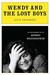 Wendy and the Lost Boys: Th...
