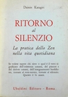 Ritorno al silenzio. La pratica dello Zen nella vita quotidiana