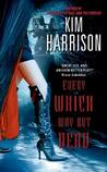 Every Which Way But Dead (The Hollows, #3) Every Which Way But Dead (The Hollows, #3)