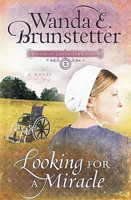 Looking for A Miracle (Brides of Lancaster County #2)