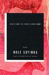 Death and the King's Horseman by Wole Soyinka Death and the King's Horseman by Wole Soyinka