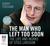 The Man Who Left Too Soon: The Life and Works of Stieg Larsson (Audio CD)