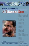 A Time to Sow by Dayton Ward A Time to Sow by Dayton Ward