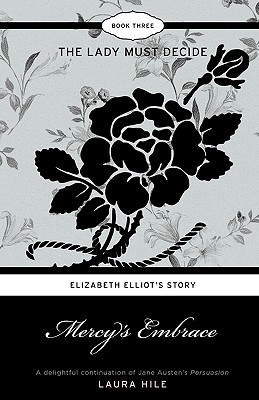 Mercy's Embrace: The Lady Must Decide
