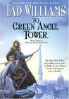 To Green Angel Tower (Memory, Sorrow, and Thorn, #3) To Green Angel Tower (Memory, Sorrow, and Thorn, #3)