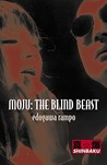 Moju: The Blind Beast Moju: The Blind Beast