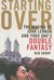 Starting Over: The Making of John Lennon and Yoko Ono's Double Fantasy