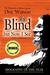 Blind But Now I See by Kent Gustavson Blind But Now I See by Kent Gustavson