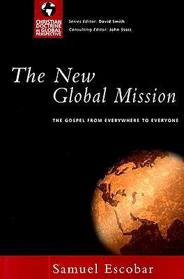 The New Global Mission by Samuel Escobar