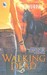 Walking Dead (Walker Papers...
