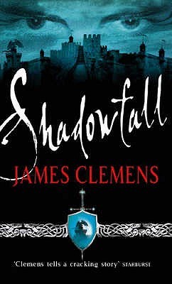Shadowfall by James Clemens Shadowfall by James Clemens