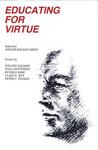 Educating for Virtue Educating for Virtue