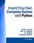 Invent Your Own Computer Games with Python (Paperback)